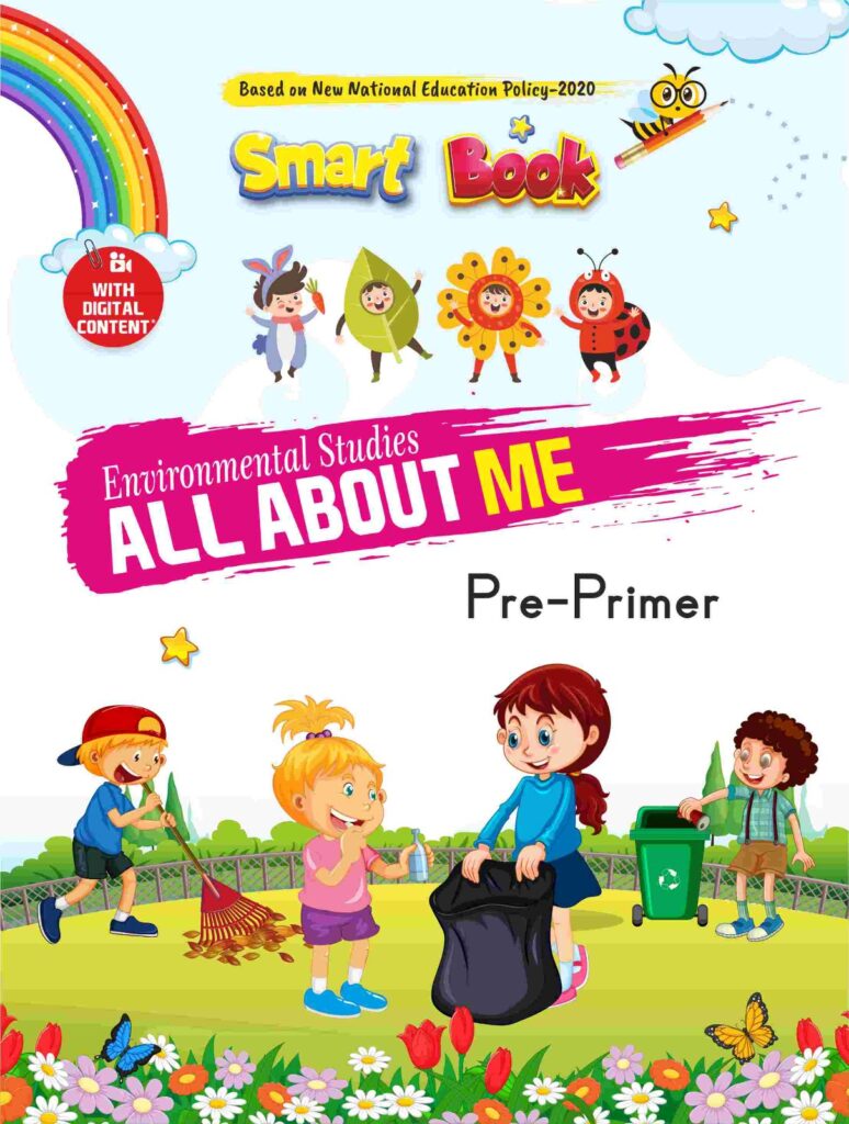 Environment And Me Environmental Studies – All About Me – Pre Primer – Kenbee Edutech
